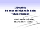 Liệu pháp bù hoàn thể tích tuần hoàn (volume therapy)