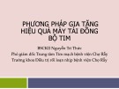 Bài giảng Phương pháp gia tăng hiệu quả máy tái đồng bộ tim