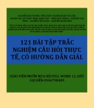121 bài tập trắc nghiệm câu hỏi thực tế, có hướng dẫn giải