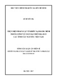 Tóm tắt Luận án tiến sĩ Luật học: Thực hiện pháp luật về khiếu nại hành chính trong lĩnh vực đất đai trên địa bàn các tỉnh Tây Nguyên, Việt Nam