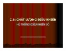 Bài giảng Điều khiển số - Chương 6: Chất lượng điều khiển của hệ thống điều khiển số