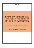 Hướng dẫn chăm sóc điều dưỡng cho người bệnh nứt đốt sống và não úng thủy (Tài liệu Hướng dẫn về Điều dưỡng)