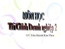 Bài giảng môn học Tài chính doanh nghiệp 2: Chương 10 - Trần Huỳnh Kim Thoa