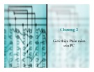 Bài giảng Kiến trúc máy tính - Chương 2: Giới thiệu phần mềm của PC