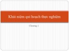 Bài giảng Quy hoạch thực nghiệm – Chương 1: Khái niệm quy hoạch thực nghiệm