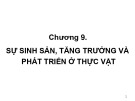 Bài giảng Sinh học đại cương (Phần 3): Chương 9 - ThS. Võ Thanh Phúc