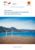 Tài liệu Hội thảo Kế hoạch hành động về xanh hóa đào tạo nghề Việt Nam