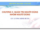 Bài giảng Hệ điều hành mã nguồn mở: Chương 3 - ThS. Lương Minh Huấn