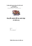 Thuyết minh đồ án môn Chi tiết máy: Thiết kế trạm dẫn động xích tải