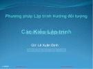 Bài giảng Phương pháp lập trình hướng đối tượng: Các kiểu lập trình