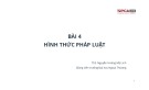 Bài giảng Lý luận nhà nước và pháp luật: Bài 4 - ThS. Nguyễn Hoàng Mỹ Linh