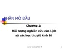 Bài giảng Lịch sử các học thuyết kinh tế: Chương 1 - ĐH  Kinh tế