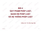 Bài giảng Lý luận Nhà nước và pháp luật: Bài 4 - ThS. Đào Ngọc Báu