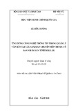 Tóm tắt Luận văn Thạc sĩ Quản lý công: Ứng dụng công nghệ thông tin trong quản lý văn bản tại các cơ quan chuyên môn thuộc Uỷ ban nhân dân tỉnh Đắk Lắk