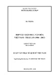 Luận văn Thạc sĩ Lịch sử: Hợp tác giáo dục, văn hóa Việt Nam – Thái Lan (1986 – 2015)