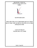 Tóm tắt luận văn Thạc sĩ Công tác xã hội: Nhân viên công tác xã hội trong quản lý thảm họa từ thực tiễn tại trung tâm Công tác xã hội tỉnh Quảng Ninh