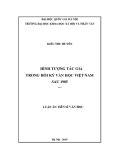 Luận án Tiến sĩ Văn học: Hình tượng tác giả trong hồi ký văn học Việt Nam sau năm 1985