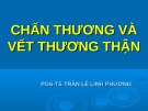 Bài giảng Chấn thương và vết thương thận - PGS. TS. Trần Lê Linh Phương