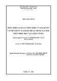 Tóm tắt Luận án Tiến sĩ Khoa học Giáo dục: Phát triển năng lực phát hiện và giải quyết vấn đề cho sinh viên ngành kĩ thuật trong dạy học phần Nhiệt học Vật lí đại cương
