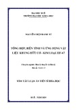 Tóm tắt luận án Tiến sĩ Hóa học: Tổng hợp, biến tính và ứng dụng vật liệu khung hữu cơ - kim loại ZIF-67