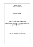 Luận văn Thạc sĩ Quản lý Giáo dục: Quản lý hoạt động kiểm định chất lượng giáo dục các trường sĩ quan quân đội hiện nay