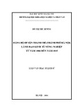 Luận văn Thạc sĩ Lịch sử: Đảng bộ huyện Thanh Trì (thành phố Hà Nội) lãnh đạo kinh tế nông nghiệp từ năm 2006 đến năm 2015