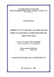 Luận văn Thạc sĩ Du lịch học: Nghiên cứu sức hấp dẫn của môṭ số loaị hình văn hóa phi vâṭ thể ở Huế đối với khách du lịch