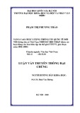 Luận văn Thạc sĩ Truyền thông đại chúng: Nâng cao chất lượng tin quốc tế đối nội Thông tấn xã Việt Nam thời kỳ hội nhập