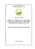 Luận văn Thạc sĩ Quản lý Đất đai: Nghiên cứu một số yếu tố ảnh hưởng đến giá đất ở trên địa bàn thành phố Điện Biên Phủ, giai đoạn 2017 - 2019