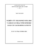 Luận văn Thạc sĩ Khoa học: Nghiên cứu thành phần hóa học và khảo sát hoạt tính sinh học loài cầu gai Diadema savignyi