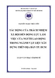 Luận văn Thạc sĩ Kinh tế: Tác động của trách nhiệm xã hội đến động lực làm việc của người lao động trong ngành vật liệu xây dựng trên địa bàn TP.HCM