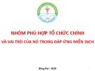 Bài giảng Nhóm phù hợp tổ chức chính và vai trò của nó trong đáp ứng miễn dịch - Đại học Lạc Hồng
