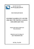Tóm tắt Luận văn Thạc sĩ Quản trị kinh doanh: Giải pháp tạo động lực làm việc cho nhân viên trường Cao đẳng Cộng Đồng Kon Tum