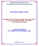 Luận án Tiến sĩ Kỹ thuật cơ khí động lực: Nghiên cứu sử dụng nhiên liệu sinh học có tỷ lệ cồn ethanol tới 100% cho động cơ xăng