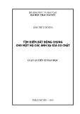 Luận án Tiến sĩ Toán học: Tìm điểm bất động chung cho một họ các ánh xạ giả co chặt