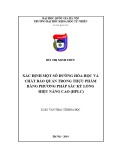 Luận văn Thạc sĩ Khoa học: Xác định một số đường hóa học và chất bảo quản trong thực phẩm bằng phương pháp sắc ký lỏng hiệu năng cao (HPLC)