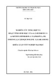 Khóa luận tốt nghiệp: Nghiên cứu tổng hợp và hoạt tính sinh học của 6-(2-Hydroxy-3-(4-Methylpiperidin-1-Yl)Propyl)-5H-Indeno(1,2-C)Isoquinoline-5,11(6H)-Dione
