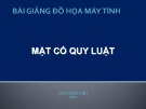 Bài giảng Đồ họa máy tính: Mặt có quy luật - Ngô Quốc Việt
