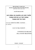 Tóm tắt luận văn Thạc sĩ Kinh tế: Huy động các nguồn lực phát triển thành phố Đà Lạt trở thành thành phố tri thức