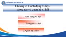 Bài giảng Xã hội học đại cương: Chương 2 - Trường ĐH Thương Mại