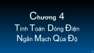 Bài giảng Phân tích ngắn mạch trong Hệ thống điện: Chương 4  - TS. Trương Ngọc Minh