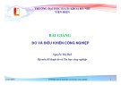 Bài giảng Hệ thống đo và điều khiển công nghiệp: Chương 3&4 - Nguyễn Thị Huế