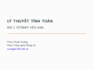 Bài giảng Lý thuyết tính toán: Bài 2 - Phạm Xuân Cường