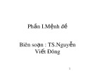 Bài giảng Toán rời rạc - Phần 1: Mệnh đề (TS. Nguyễn Viết Đông)