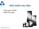 Bài giảng Điều khiển máy điện: Tổng quan về điều khiển máy điện - Nguyễn Ngọc Tú