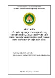Sáng kiến kinh nghiệm THPT: Tổ chức dạy học tích hợp bài Sự chuyển thể của các chất, môn Vật lí lớp 10 cho học sinh trường Phổ thông DTNT THPT huyện Điện Biên Đông