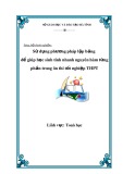Sáng kiến kinh nghiệm THPT: Sử dụng phương pháp lập bảng để giúp học sinh tính nhanh nguyên hàm từng phần trong ôn thi tốt nghiệp THPT