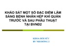 Bài giảng Khảo sát một số đặc điểm lâm sàng bệnh nhân hẹp khí quản trước và sau phẫu thuật tại BVNĐ2