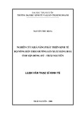 Luận văn Thạc sĩ Kinh tế: Nghiên cứu khả năng phát triển kinh tế hộ nông dân theo hướng sản xuất hàng hoá ở huyện Đồng Hỷ - Thái Nguyên