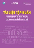 Tài liệu tập huấn về quản lý rủi ro thiên tai dựa vào cộng đồng có lồng ghép giới